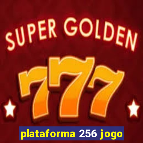 plataforma 256 jogo